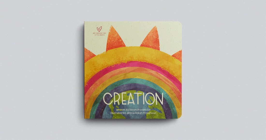 Creation (Big Theology for Little Hearts)